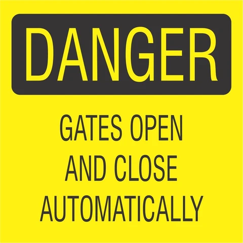 Danger gates open and close automatically safety sign