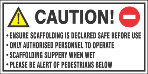 Caution sign for Scaffolding use safety sign