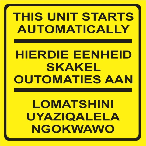 This unit starts automatically - 3 languages - safety sign 