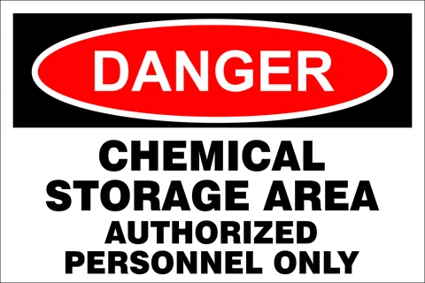 Danger : Chemical storage area authorized personnel only sign