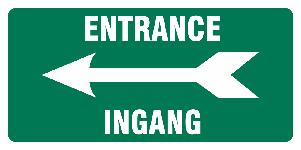 Entrance Left - 2 Languages safety sign 