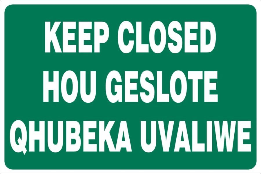Keep Closed - 3 languages safety sign 
