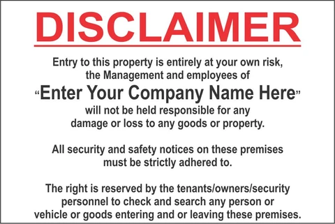 Disclaimer Notice safety sign