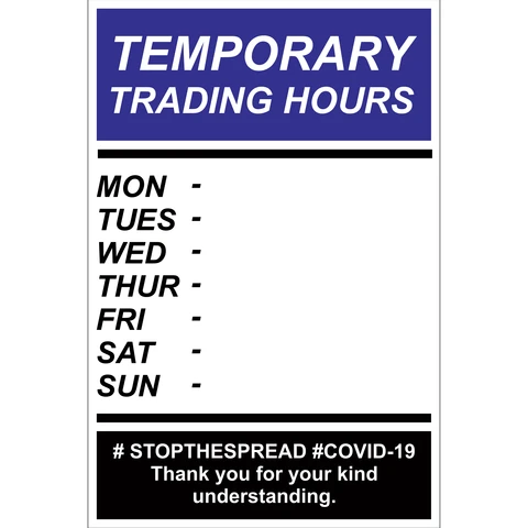 Temporary Trading hours safety sign - Covid-19 