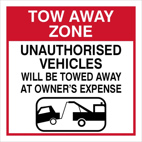 Tow away zone safety sign
