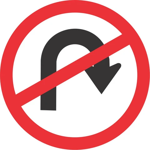 No U-Turn road sign