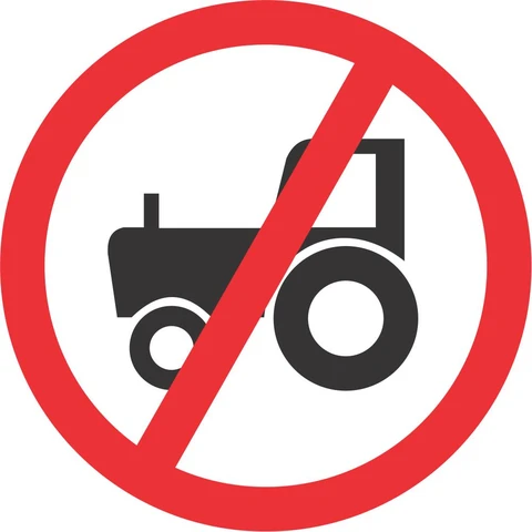 No Agricultural Vehicles road sign 